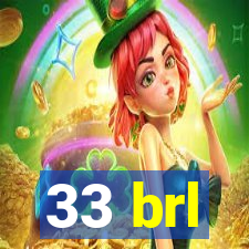 33 brl